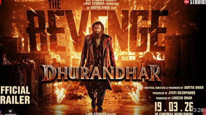 धुरंधर: द रिवेंज का ट्रेलर रिलीज — रणवीर सिंह की जासूसी थ्रिलर 19 मार्च को सिनेमाघरों में, 