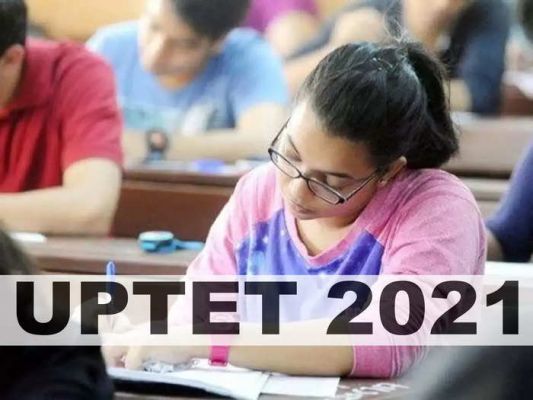  UPTET 2021 नोटिफिकेशन आज होगा जारी 